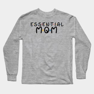 Essential Mom Long Sleeve T-Shirt